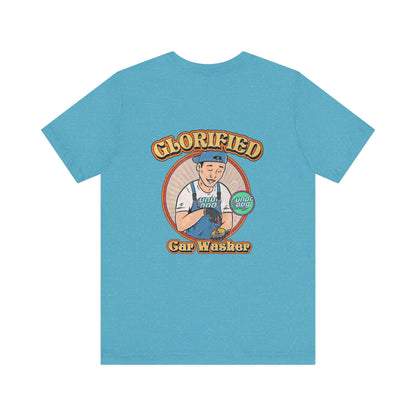 Glorified Car Washer Tee