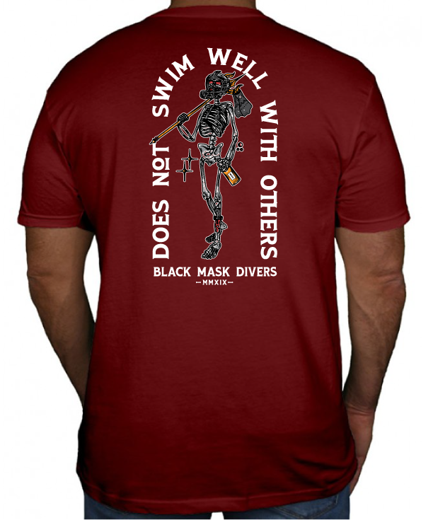 Black Mask Divers Does Not Swim Well With Others Tshirt - Burgundy