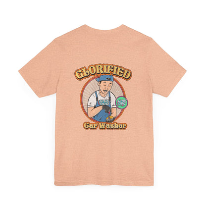 Glorified Car Washer Tee