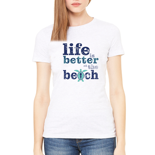 Saltwater Born Life Is Better At The Beach Turtle Tee