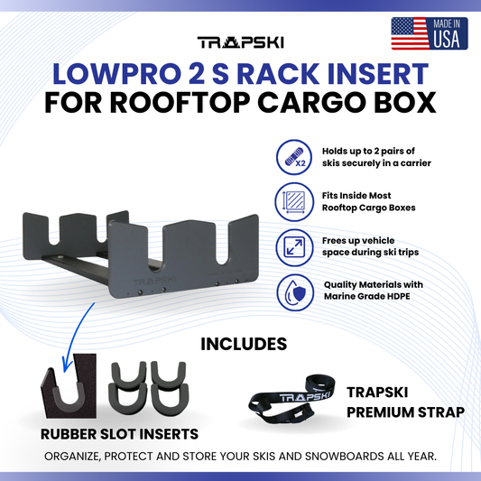 TRAPSKI LowPro 2 S Ski and Snowboard Rack Insert for Rooftop Cargo Box | High Quality Marine Grade HDPE Plastic | UV Protected | Premium Strap Included | 3 Year Warranty | Made in the USA