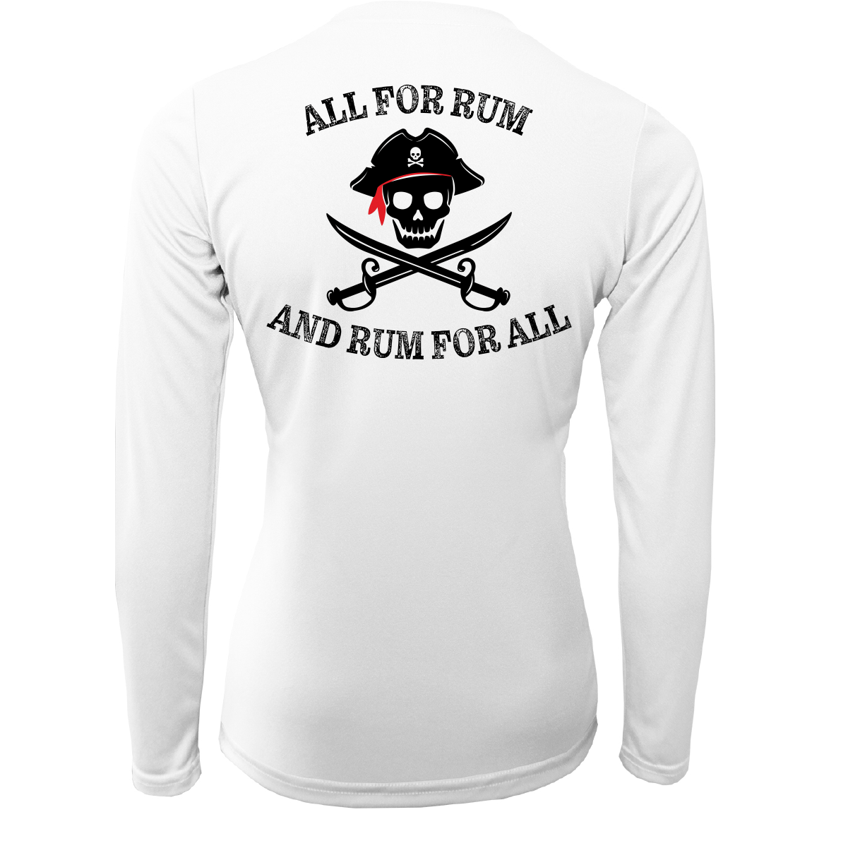 Texas Freshwater Born "All For Rum and Rum For All" Women's Long Sleeve UPF 50+ Dry-Fit Shirt