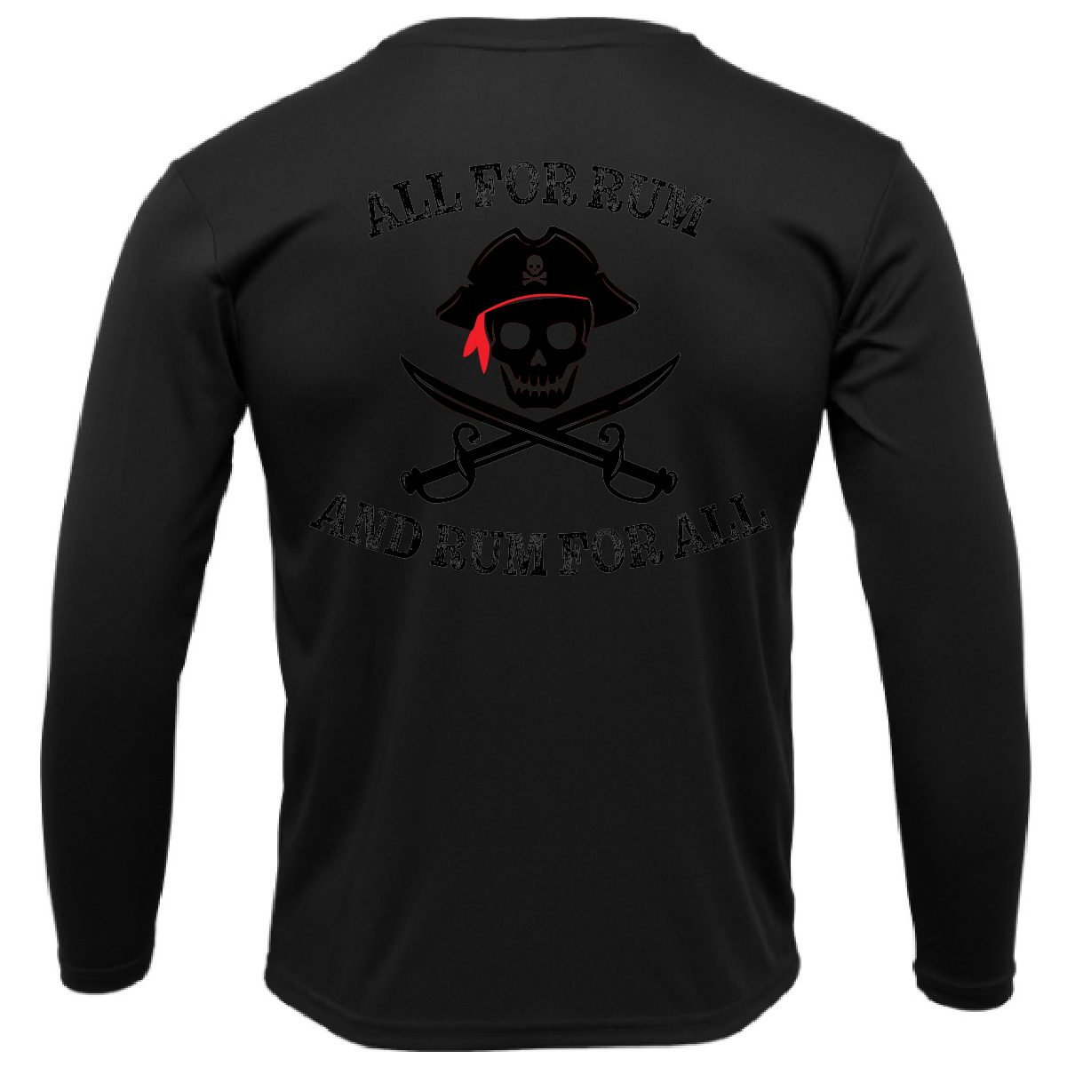 Tampa Bay, FL "All For Rum and Rum For All" Men's Long Sleeve UPF 50+ Dry-Fit Shirt