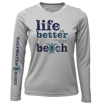 "Life Is Better At The Beach" Turtle Women's Long Sleeve UPF 50+ Dry-Fit Shirt (No Back)