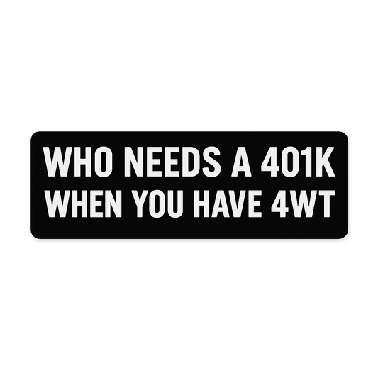 Hazy’s 401k Bumper Sticker